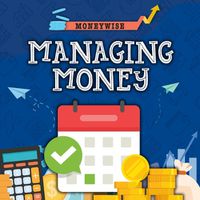 Cover image for Managing Money