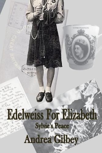 Cover image for Edelweiss for Elizabeth: Sylvie's Peace