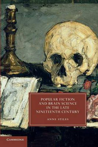 Cover image for Popular Fiction and Brain Science in the Late Nineteenth Century