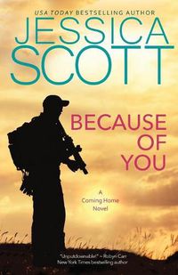 Cover image for Because of You: A Coming Home Novel