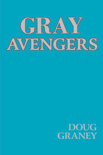 Cover image for Gray Avengers