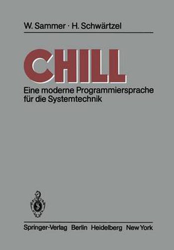 CHILL: Eine moderne Programmiersprache fur die Systemtechnik