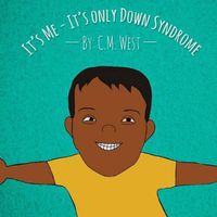 Cover image for It's Me - It's Only Down Syndrome (Male Version)