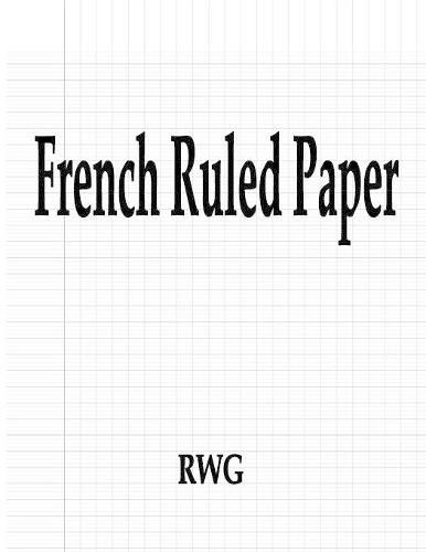 Cover image for French Ruled Paper: 50 Pages 8.5 X 11