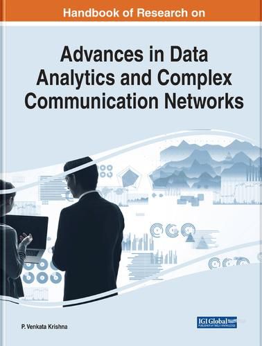 Cover image for Handbook of Research on Advances in Data Analytics and Complex Communication Networks