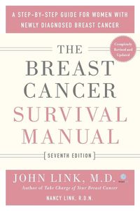 Cover image for The Breast Cancer Survival Manual, Seventh Edition