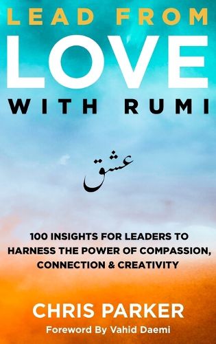 Lead from Love with Rumi