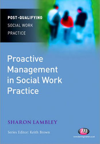 Cover image for Proactive Management in Social Work Practice