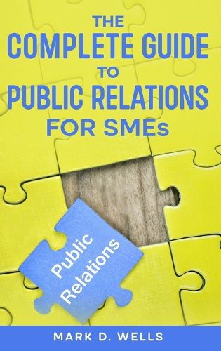 Cover image for The Complete Guide to Public Relations for SMEs