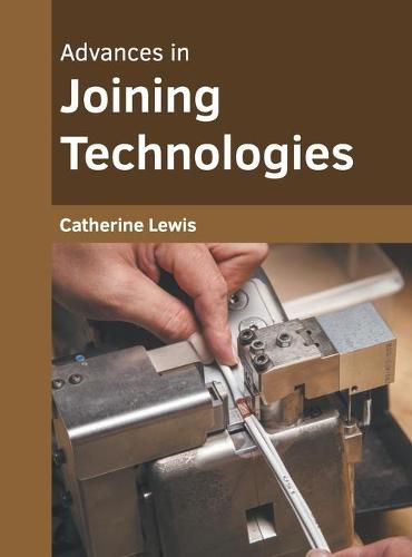 Cover image for Advances in Joining Technologies