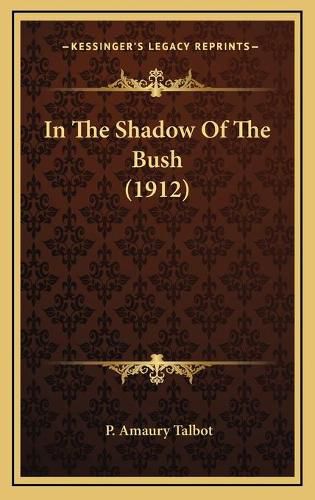 Cover image for In the Shadow of the Bush (1912)