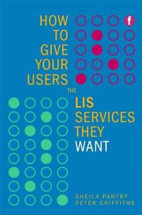 Cover image for How to Give Your Users the LIS Services They Want