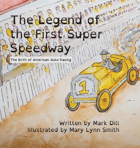 The Legend of the First Super Speedway