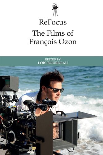 Cover image for Refocus: The Films of Francois Ozon