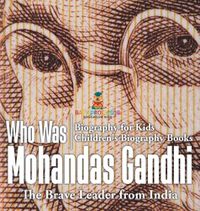 Cover image for Who Was Mohandas Gandhi