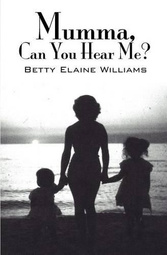 Cover image for Mumma, Can You Hear Me?