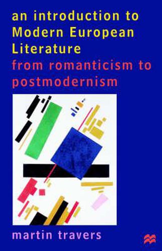 An Introduction to Modern European Literature: From Romanticism to Postmodernism