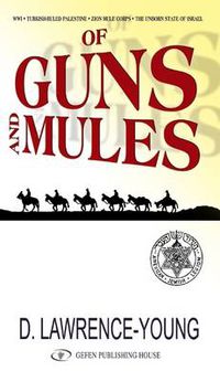 Cover image for Of Guns & Mules