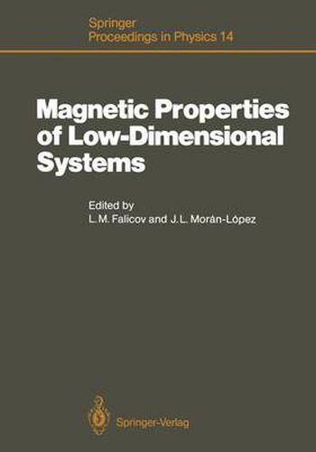 Cover image for Magnetic Properties of Low-Dimensional Systems: Proceedings of an International Workshop Taxco, Mexico, January 6-9, 1986