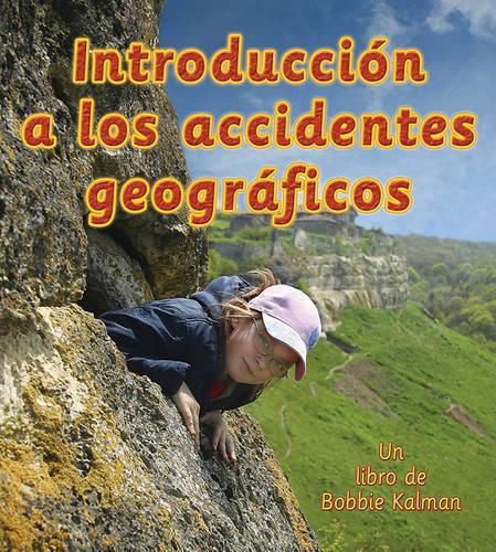 Cover image for Introduccion A los Accidentes Geograficos