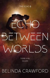 Cover image for Echo Between Worlds