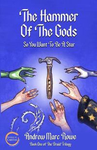 Cover image for The Hammer Of The Gods: So You Want To Be A Star