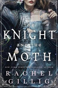 Cover image for The Knight and the Moth