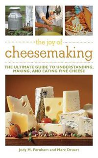 Cover image for The Joy of Cheesemaking