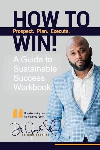 Cover image for How To Win!: A Guide For Sustainable Success Workbook