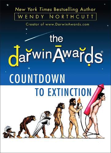 Cover image for The Darwin Awards Countdown to Extinction