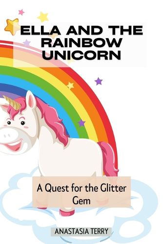 Cover image for Ella and the Rainbow Unicorn