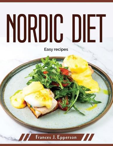 Nordic diet: Easy recipes