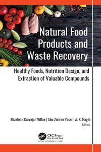 Cover image for Natural Food Products and Waste Recovery