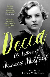 Cover image for Decca: The Letters of Jessica Mitford
