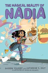 Cover image for The Magical Reality of Nadia (the Magical Reality of Nadia #1)