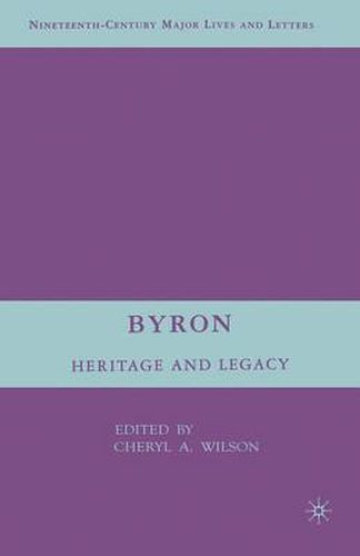 Cover image for Byron: Heritage and Legacy