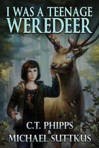 Cover image for I Was a Teenage Weredeer