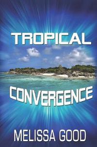 Cover image for Tropical Convergence