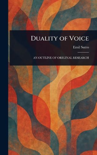 Cover image for Duality of Voice