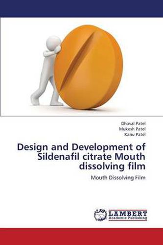 Cover image for Design and Development of Sildenafil citrate Mouth dissolving film