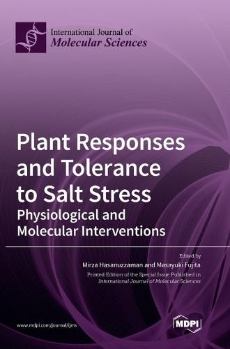 Cover image for Plant Responses and Tolerance to Salt Stress: Physiological and Molecular Interventions