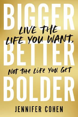 Cover image for Bigger, Better, Bolder