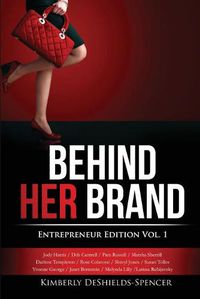 Cover image for Behind Her Brand: Entrepreneur Edition