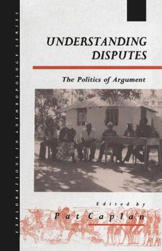 Cover image for Understanding Disputes: The Politics of Argument