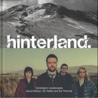 Cover image for Hinterland: Ceredigion Landscapes