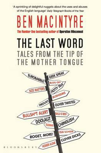 Cover image for The Last Word: Tales from the Tip of the Mother Tongue