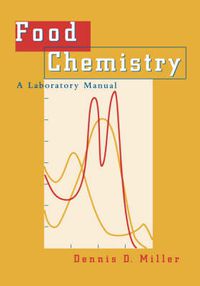 Cover image for Food Chemistry: A Laboratory Manual