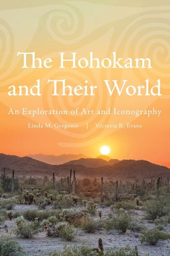 The Hohokam and Their World