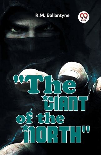 Cover image for "The Giant of the North"