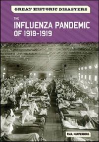 Cover image for The Influenza Pandemic of 1918-1919